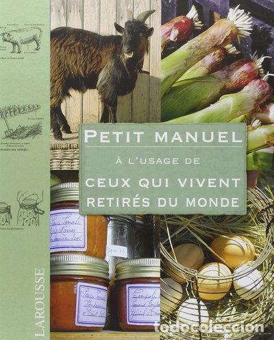 Libros: Petit manuel &agrave; l'usage de ceux qui vivent retir&eacute;s du monde- 9782035822673