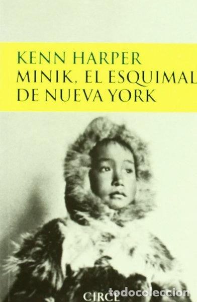 Libros: Minik, el esquimal de Nueva York- 9788477651505 - Foto 1