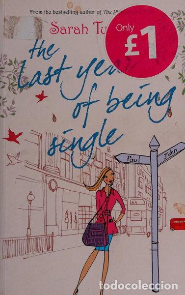 Livres: The Last Year of Being Single- 9780778301967