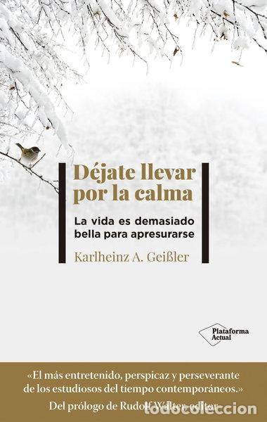 Libros: D&eacute;jate llevar por la calma- 9788418582868
