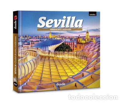 Libri di seconda mano: Sevilla, ciudad de arte y tradiciones- 9788491031482