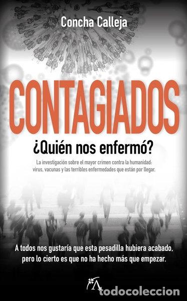 Libros: Contagiados: &iquest;Qui&eacute;n nos enferm&oacute;?- 9788411316149