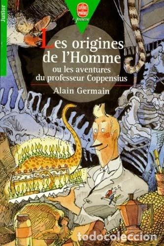 Libros: Les origines de l'homme ou Les aventures du professeur Coppensius- 9782013215749