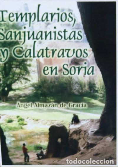 Livres: Templarios, Sanjuanistas y Calatravos en Soria- 9788493337278