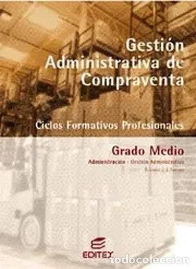 B&uuml;cher: Gesti&oacute;n administrativa de compraventa- 9788497711579