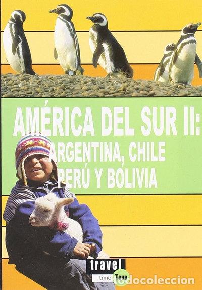 Libri di seconda mano: Am&eacute;rica del Sur II - Argentina, Chile, Per&uacute; y Bolivia- 9788496519473