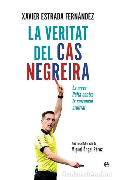 Livros em segunda m&atilde;o: La veritat del cas Negreira- 9788413849218