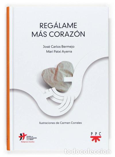 Libros: Reg&aacute;lame m&aacute;s coraz&oacute;n- 9788428816823 - Foto 1