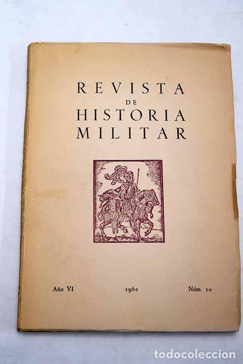 Livros em segunda m&atilde;o: Revista de Historia militar, A&ntilde;o VI. N&uacute;m 10