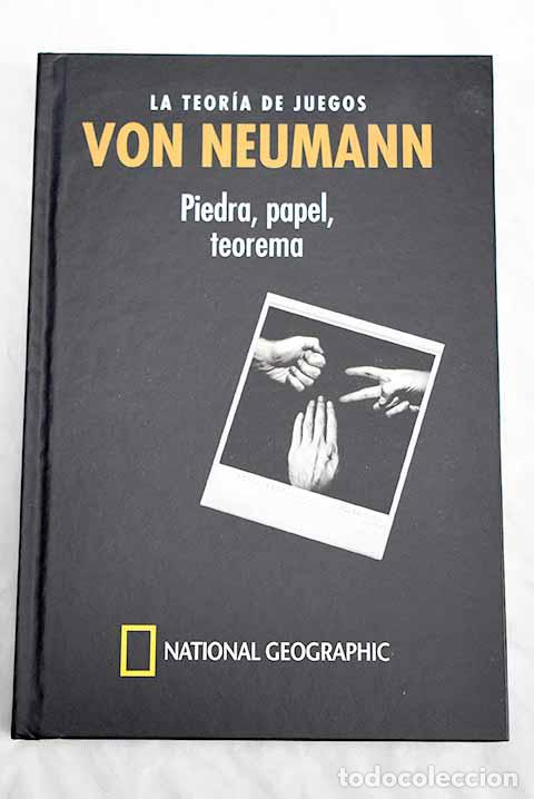 Livros em segunda m&atilde;o: La teor&iacute;a de los juegos, Von Neumann: piedra, papel, teorema.- Graci&aacute;n, Enrique