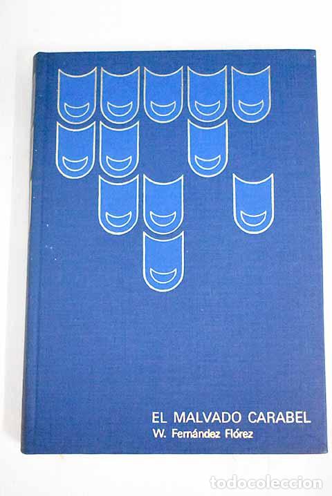 Libros: El malvado Carabel: Fern&aacute;ndez Fl&oacute;rez, Wenceslao.- Fern&aacute;ndez Fl&oacute;rez, Wenceslao