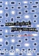Livres: P&eacute;rez Pr&iacute;ncipe, Mar&iacute;a Dolores- 9788427026148