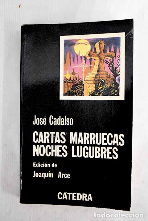 Libri di seconda mano: Cartas marruecas; Noches l&uacute;gubres.- Cadalso, Jos&eacute;