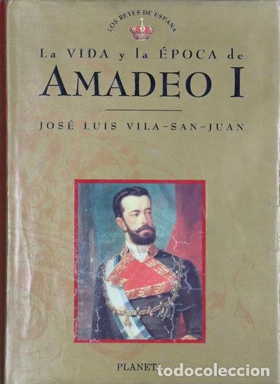 Libros: Amadeo I: El rey caballero- 9788408020738 - Foto 1
