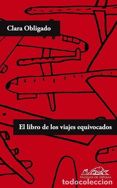 B&uuml;cher: El libro de los viajes equivocados- 9788483930526