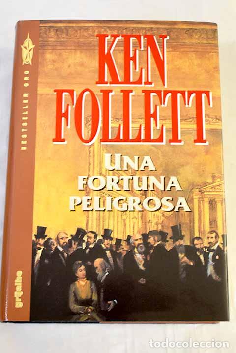 Libri di seconda mano: Una fortuna peligrosa.- Follett, Ken