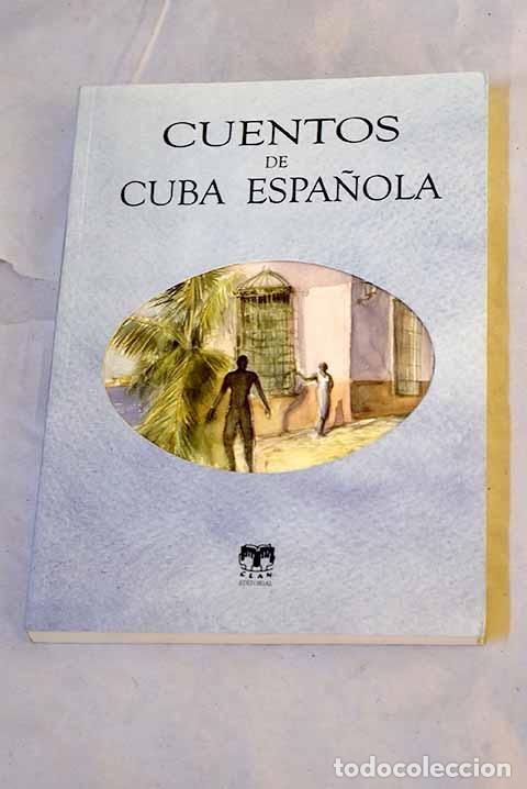 Livres: Cuentos de Cuba espa&ntilde;ola