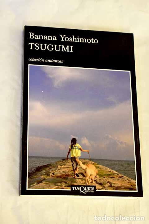 Libri di seconda mano: Tsugumi: Yoshimoto, Banana.- Yoshimoto, Banana