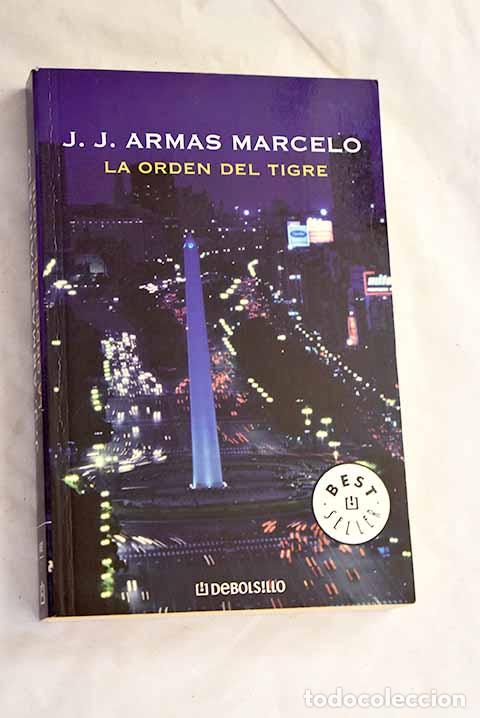 Libri di seconda mano: La Orden del Tigre: Armas Marcelo, J. J..- Armas Marcelo, J. J.