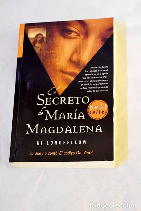 Libri di seconda mano: El secreto de Mar&iacute;a Magdalena.- Longfellow, Ki