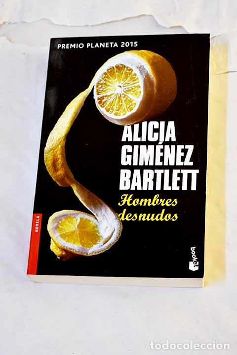 B&uuml;cher: Hombres desnudos: Gim&eacute;nez Bartlett, Alicia.- Gim&eacute;nez Bartlett, Alicia