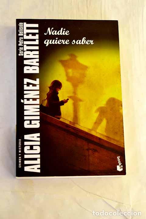 Livros em segunda m&atilde;o: Nadie quiere saber: Gim&eacute;nez Bartlett, Alicia.- Gim&eacute;nez Bartlett, Alicia