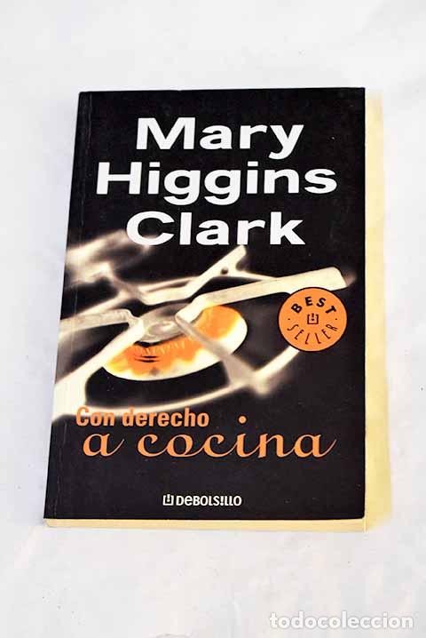 books: Con derecho a cocina.- Clark, Mary Higgins
