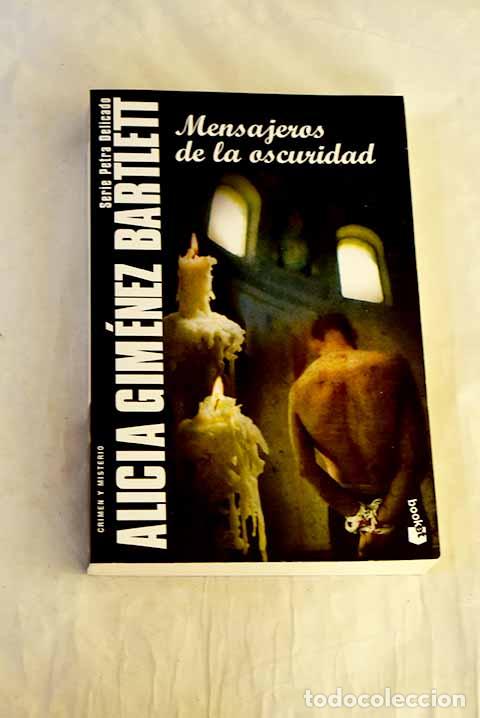Libri di seconda mano: Mensajeros de la oscuridad.- Gim&eacute;nez Bartlett, Alicia