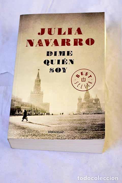 Libri di seconda mano: Dime qui&eacute;n soy: Navarro, Julia.- Navarro, Julia