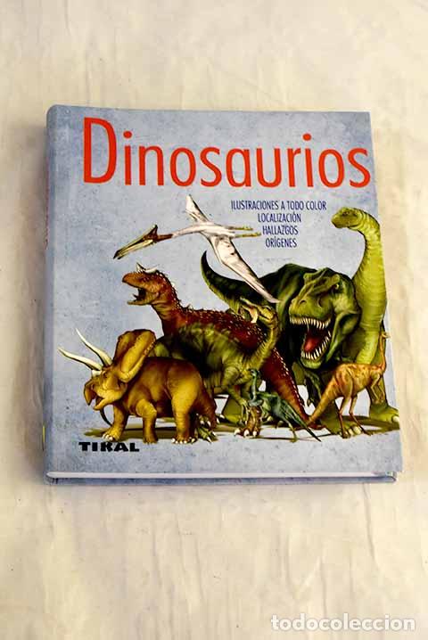 Libros: Dinosaurios: : Tikal Ediciones.