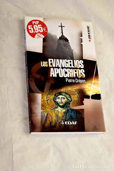 Libri di seconda mano: Los evangelios ap&oacute;crifos: cr&oacute;nica oculta del Nuevo Testamento