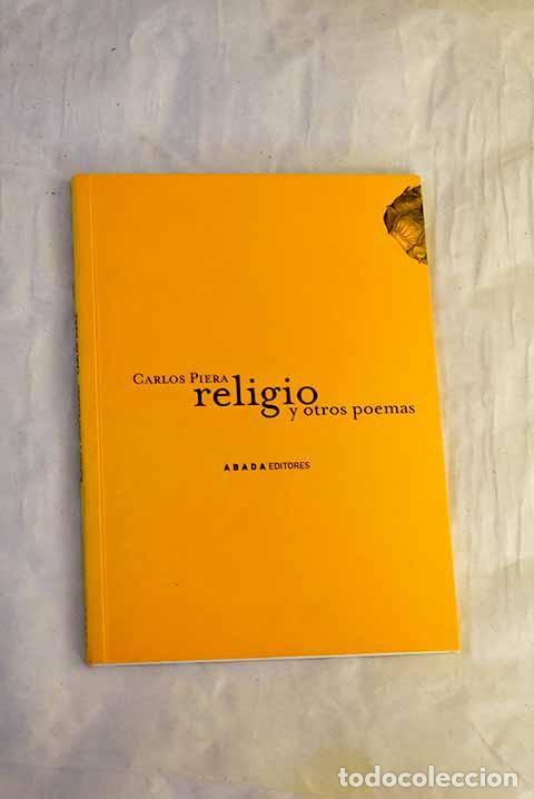 B&uuml;cher: Religio y otros poemas.- Piera, Carlos