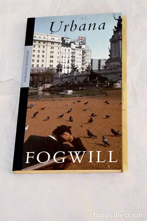 Libri di seconda mano: Urbana: Fogwill: Mondadori..- Fogwill