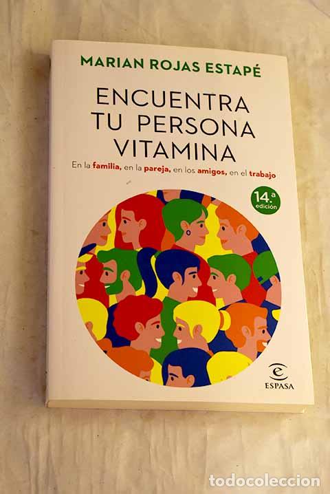 books: Encuentra tu persona vitamina.- Rojas Estap&eacute;, Marian