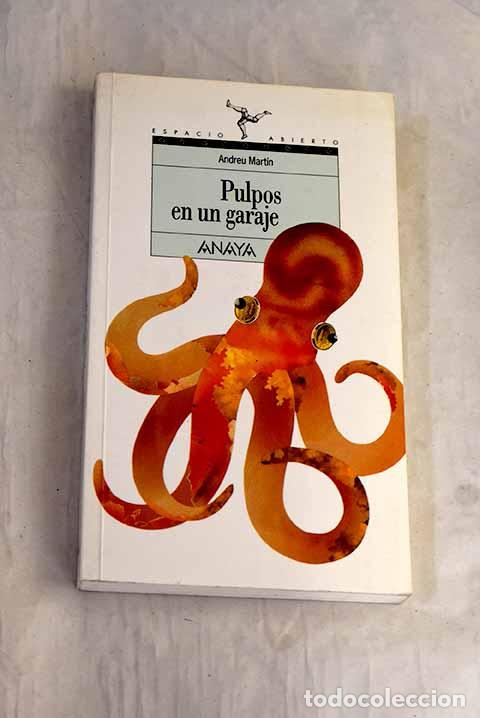 B&uuml;cher: Pulpos en un garaje: Mart&iacute;n, Andreu.- Mart&iacute;n, Andreu