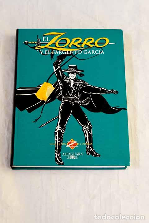 Libros: El Zorro y el sargento Garc&iacute;a