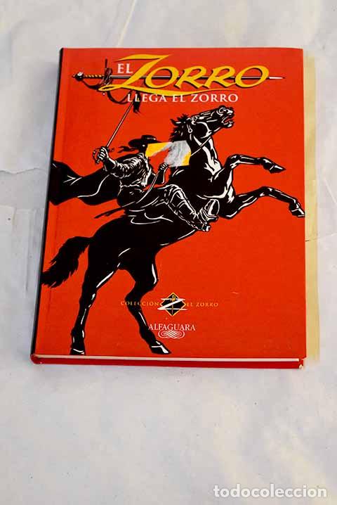 Livres: Llega el Zorro: : Alfaguara.