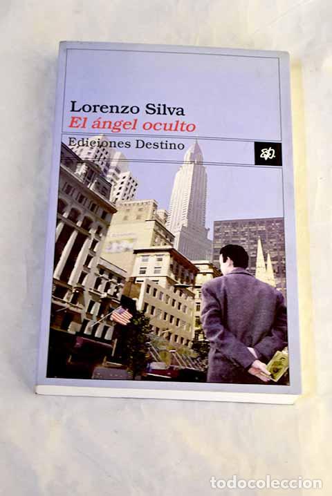 Livres: El &aacute;ngel oculto: Silva, Lorenzo.- Silva, Lorenzo