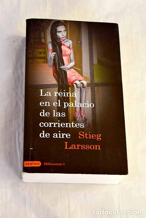 books: La reina en el palacio de las corrientes de aire.- Larsson, Stieg