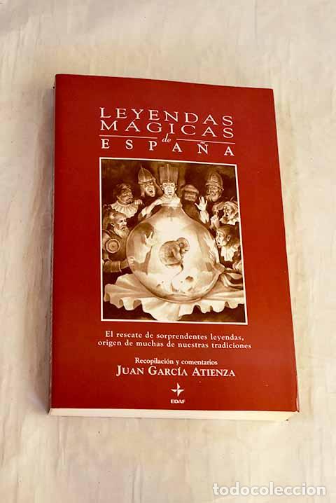 Libros: Leyendas m&aacute;gicas de Espa&ntilde;a: el rescate de sorprendentes leyendas