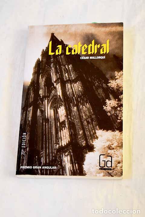 Libros: La catedral: Mallorqu&iacute;, C&eacute;sar.- Mallorqu&iacute;, C&eacute;sar