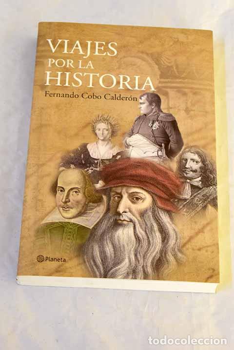 B&uuml;cher: Viajes por la historia.- Cobo Calder&oacute;n, Fernando