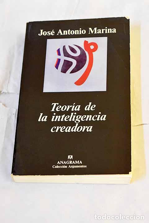 B&uuml;cher: Teor&iacute;a de la inteligencia creadora.- Marina, Jos&eacute; Antonio