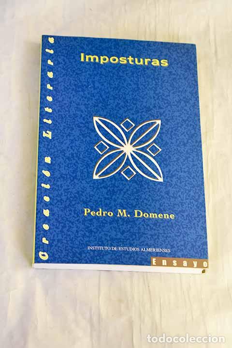 Libri di seconda mano: Imposturas: (ensayos de literatura universal).- Domene, Pedro M.