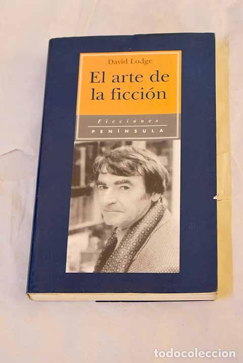 books: El arte de la ficci&oacute;n : con ejemplos de textos cl&aacute;sicos y modernos.- Lodge, David
