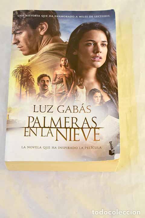 Libros: Palmeras en la nieve.- Gab&aacute;s, Luz - Foto 1