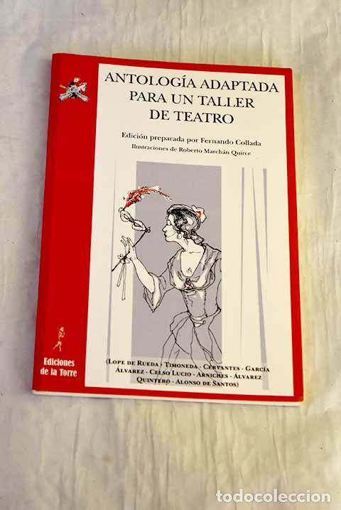 Livres: Antolog&iacute;a adaptada para un taller de teatro: Lope de Rueda, Juan de Timoneda, Miguel de Cervantes