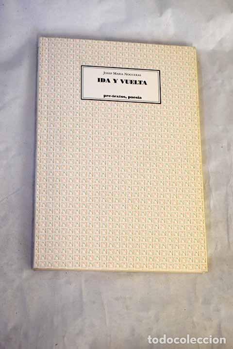 B&uuml;cher: Ida y vuelta: Nogueras, Josep Maria.- Nogueras, Josep Maria