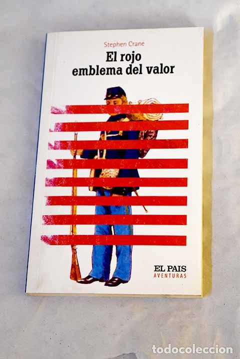 Libros: El rojo emblema del valor.- Crane, Stephen