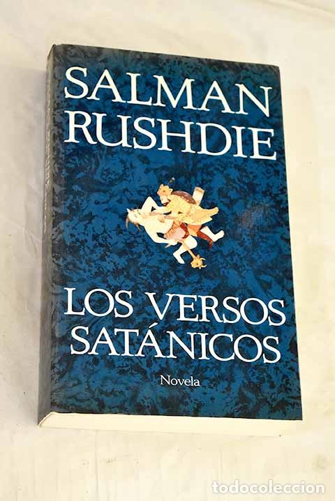 Libros: Los versos sat&aacute;nicos.- Rushdie, Salman - Foto 1